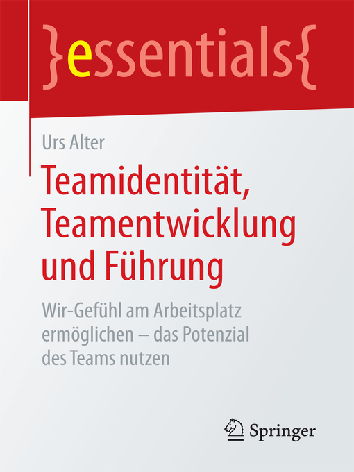 Title details for Teamidentität, Teamentwicklung und Führung by Urs Alter - Available